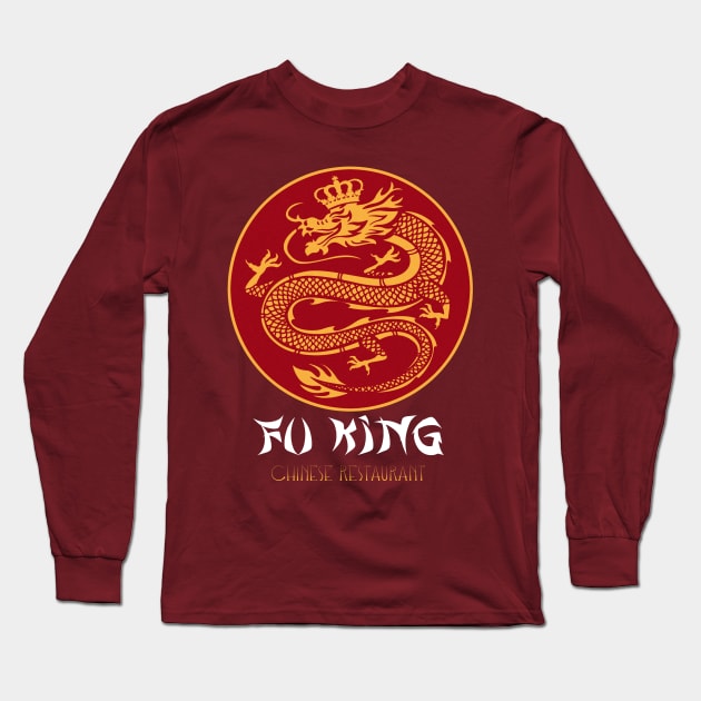 Fu King Chinese restaurant. Long Sleeve T-Shirt by Artizan